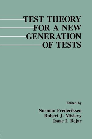 Test Theory for A New Generation of Tests