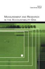 Measurement and Research in the Accountability Era