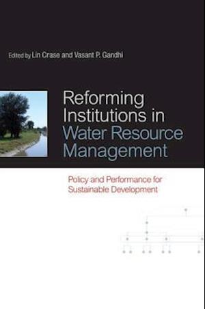 Reforming Institutions in Water Resource Management