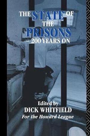 The State of the Prisons - 200 Years On