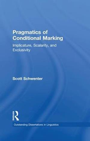 Pragmatics of Conditional Marking