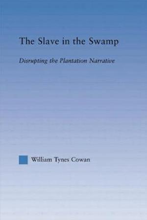 The Slave in the Swamp