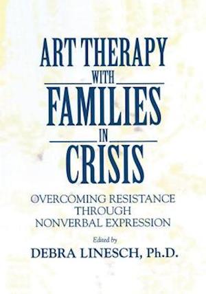 Art Therapy With Families In Crisis