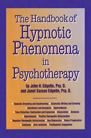 Handbook Of Hypnotic Phenomena In Psychotherapy