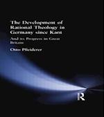 The Development of Rational Theology in Germany since Kant