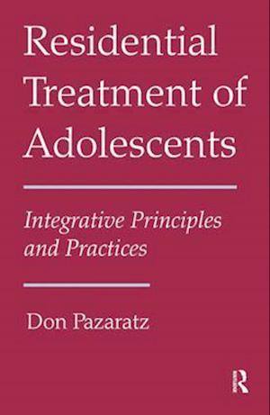 Residential Treatment of Adolescents