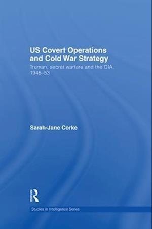 US Covert Operations and Cold War Strategy