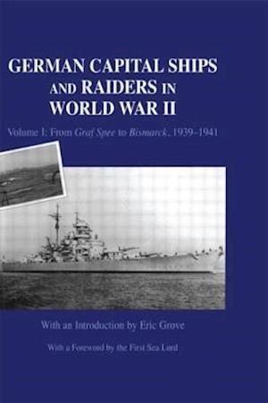 German Capital Ships and Raiders in World War II