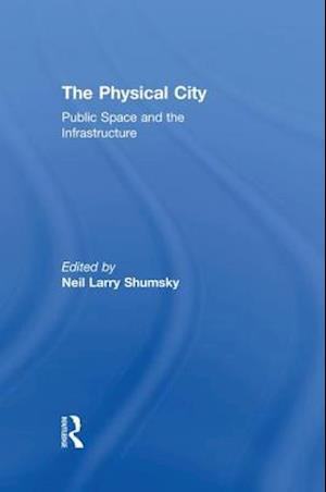 The Physical City
