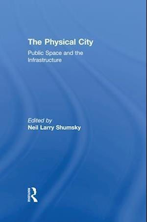 The Physical City