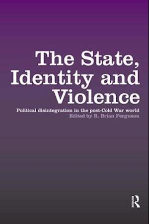 The State, Identity and Violence