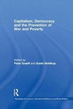 Capitalism, Democracy and the Prevention of War and Poverty