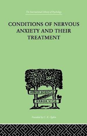 Conditions Of Nervous Anxiety And Their Treatment
