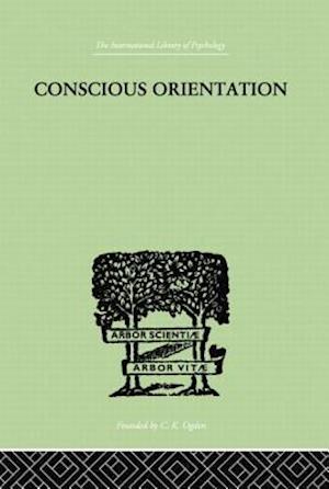 Conscious Orientation