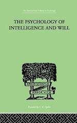 The Psychology Of Intelligence And Will