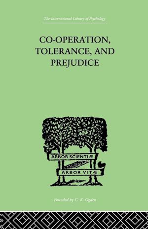 Co-Operation, Tolerance, And Prejudice