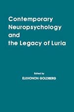Contemporary Neuropsychology and the Legacy of Luria