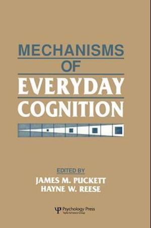 Mechanisms of Everyday Cognition