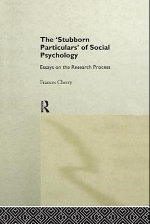 Stubborn Particulars of Social Psychology