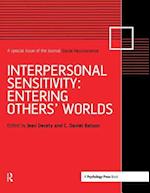 Interpersonal Sensitivity: Entering Others’ Worlds