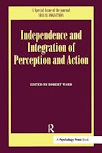 Independence and Integration of Perception and Action