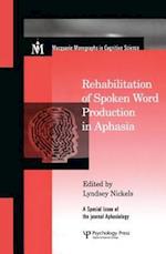 Rehabilitation of Spoken Word Production in Aphasia