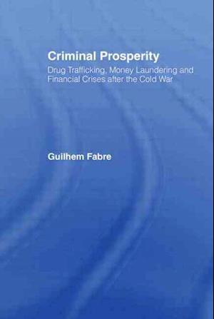 Criminal Prosperity