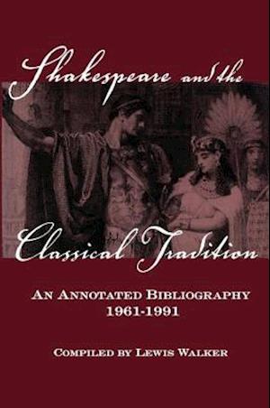 Shakespeare and the Classical Tradition