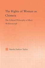 The Rights of Woman as Chimera