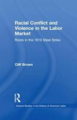 Racial Conflicts and Violence in the Labor Market