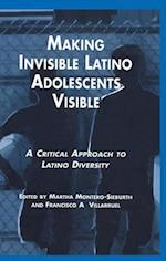 Making Invisible Latino Adolescents Visible