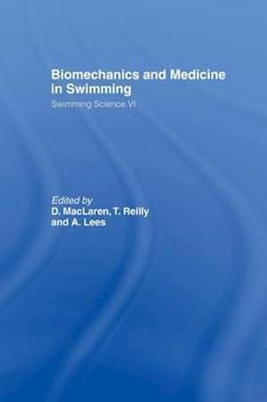 Biomechanics and Medicine in Swimming V1