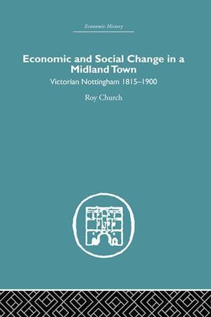 Economic and Social Change in a Midland Town