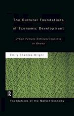The Cultural Foundations of Economic Development