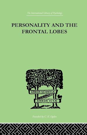 Personality And The Frontal Lobes