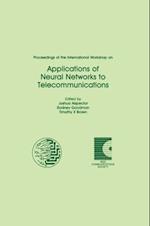 Proceedings of the International Workshop on Applications of Neural Networks to Telecommunications