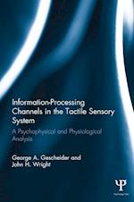 Information-Processing Channels in the Tactile Sensory System