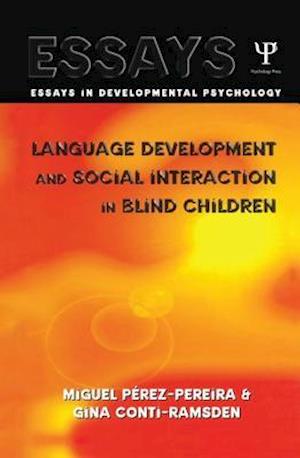 Language Development and Social Interaction in Blind Children