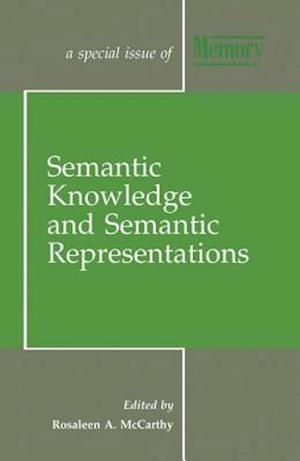 Semantic Knowledge and Semantic Representations