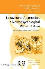 Behavioural Approaches in  Neuropsychological Rehabilitation