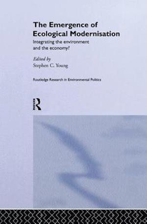 The Emergence of Ecological Modernisation