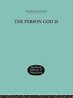 The Person God Is
