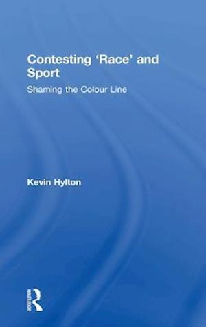 Contesting ‘Race’ and Sport