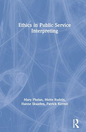 Ethics in Public Service Interpreting