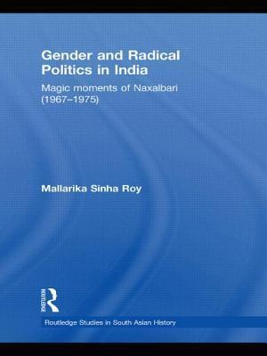 Gender and Radical Politics in India