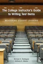 The College Instructor's Guide to Writing Test Items