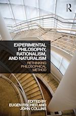 Experimental Philosophy, Rationalism, and Naturalism