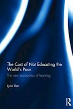 The Cost of Not Educating the World's Poor