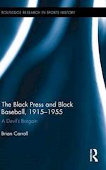 The Black Press and Black Baseball, 1915-1955