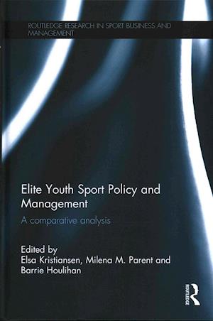 Elite Youth Sport Policy and Management